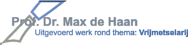 Prof. Dr. Max de Haan Uitgevoerd werk rond thema: Vrijmetselarij